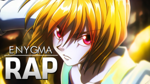 Zzzzz 1778351443rap Do Kurapika — Enygma Nerdsong option 65