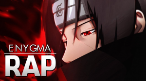 Zzzzz 1778373652rap Do Itachi — Enygma Nerdsong option 108