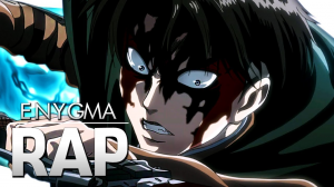 Zzzzz 1778417188rap Do Levi Ackerman — Enygma Nerdsong option 122