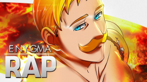 Zzzzz 1778418103rap Do Escanor — Enygma Nerdsong option 129