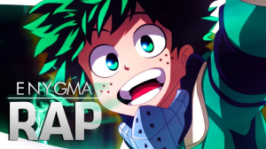 Zzzzz 1778419702rap Do Midoriya Pt Ii — Enygma Nerdsong option 144