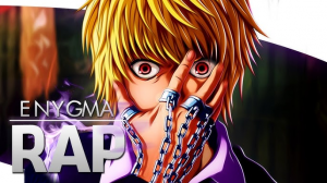 Zzzzz 1778420103rap Do Kurapika — Enygma Nerdsong option 148