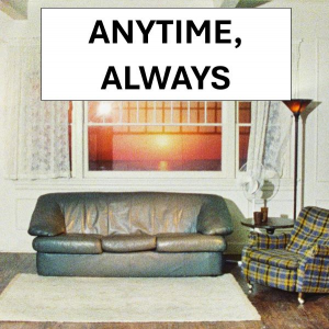 Zzzzz 1716334278anyttime Alwaysjpg — Wallows Songs UPDATED JAN 2025 option 55