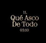 11que Asco Todo — BUENAS NOCHES (QUEVEDO) option 11