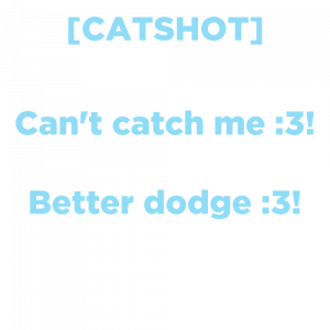 Catshot — PHIGHTING! Phinisher Lines option 5
