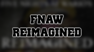 Zzzzz 1726018025reimagined — FNAW TIER LIST DELUXE option 54