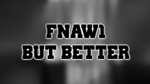 Zzzzz 17286837301bb — FNAW TIER LIST DELUXE option 80
