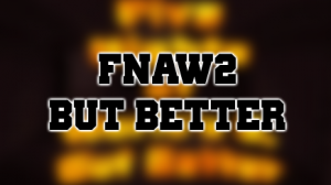Zzzzz 17286837302b — FNAW TIER LIST DELUXE option 81