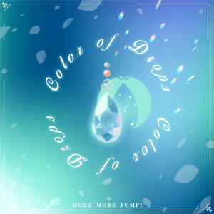 Colorofdropsgamecover — project sekai commissioned songs (as of 2024/3/8) option 16
