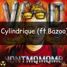 Cylindrique — Vald (Toute la discographie) option 37