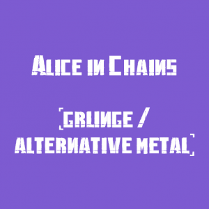 Alice In Chains — The Best Metal Bands of every subhgenre (>100 bands) option 5