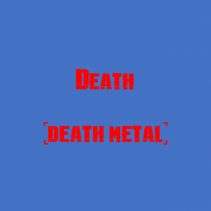 Death — The Best Metal Bands of every subhgenre (>100 bands) option 32