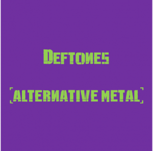Deftones — The Best Metal Bands of every subhgenre (>100 bands) option 34