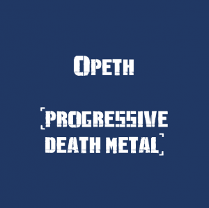 Opeth — The Best Metal Bands of every subhgenre (>100 bands) option 75
