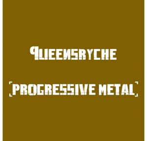 Queensrche — The Best Metal Bands of every subhgenre (>100 bands) option 82