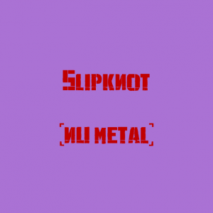 Slipknot — The Best Metal Bands of every subhgenre (>100 bands) option 93