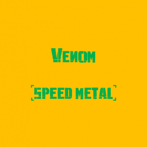 Venom — The Best Metal Bands of every subhgenre (>100 bands) option 108