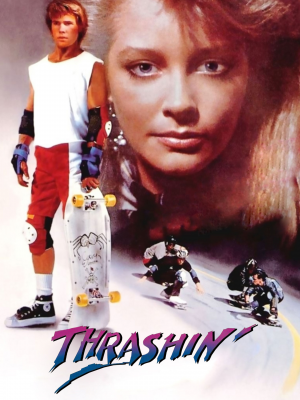 Zzzzz 1783879949thrashin 1986 — Movie Night option 250
