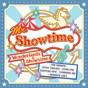 Mrshowtimegamecover — Wonderlands x Showtime all songs (as of 5/8/24) option 28
