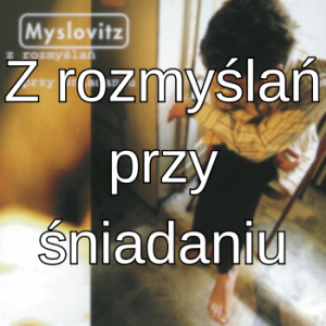2 Zrp08 — myslovitz all songs option 31