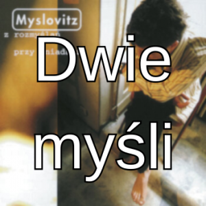 2 Zrp11 — myslovitz all songs option 33