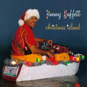 Jimmy Buffett Christmas Island Cover Art — Buffett in June option 8
