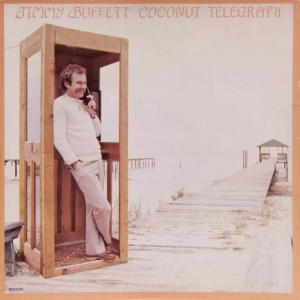 Jimmy Buffett Coconut Telegraph Cover Art — Buffett in June option 9