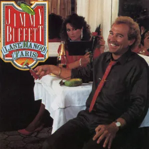 Jimmy Buffett Last Mango In Paris Cover Art — Buffett in June option 21