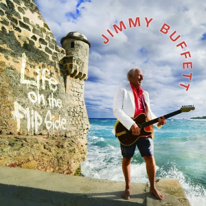 Jimmy Buffett Life On The Flip Side Cover Art — Buffett in June option 23
