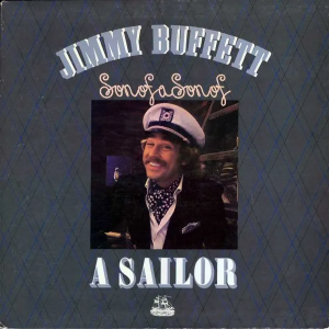 Jimmy Buffett Son Of A Son Of A Sailor Cover Art — Buffett in June option 30