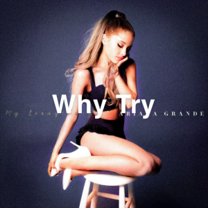 Img0122 — Ariana Grande songs (Updated June 2024) option 17
