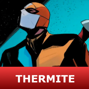 Zzzzz 1753709620thermite — The Ultimate Marvel Character Tier List (1500+ characters) option 1495