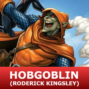 Zzzzz 1757108816hobgoblinrod — The Ultimate Marvel Character Tier List (1500+ characters) option 643