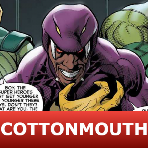 Zzzzz 1782845079cottonmouth — The Ultimate Marvel Character Tier List (1500+ characters) option 534