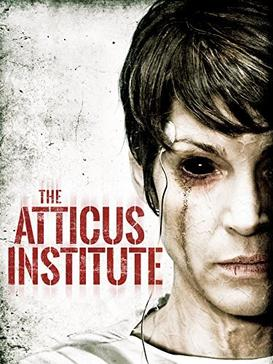 Zzzzz 1776260135theatticusinstituteposter — Found Footage & Mockumentary Star Ratings option 53