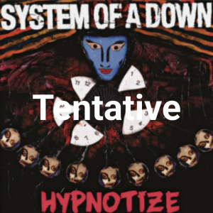 Zzzzz 17242010441000131510 — Complete SOAD Discography Tierlist option 110