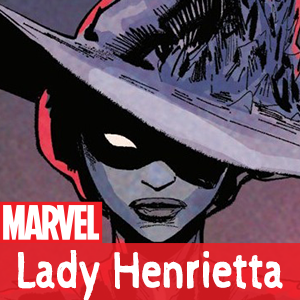 Zzzzz 1748686517lady Henrietta 1 — Marvel Comics Characters Tier List option 843