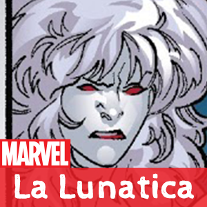 Zzzzz 1776250690la Lunatica — Marvel Comics Characters Tier List option 834