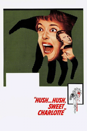 Zzzzz 177243731646359 Hush Hush Sweet Charlotte 0 1000 0 1500 Crop — The Everlasting Horror-Thriller Movies option 68