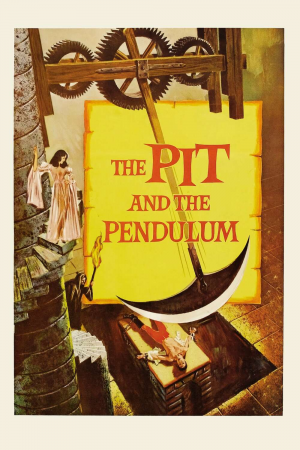 Zzzzz 177243731733615 The Pit And The Pendulum 0 1000 0 1500 Crop — The Everlasting Horror-Thriller Movies option 60