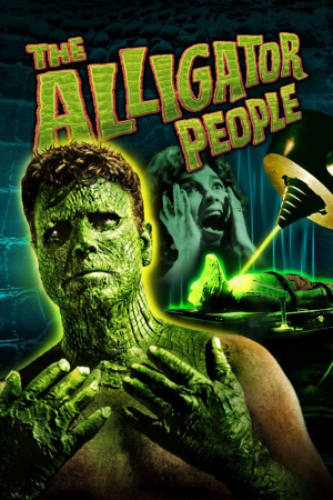 Zzzzz 177243731822018 The Alligator People 0 1000 0 1500 Crop — The Everlasting Horror-Thriller Movies option 52