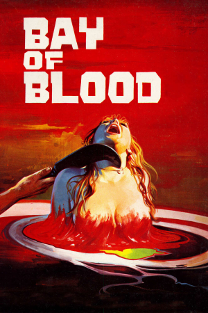 Zzzzz 177249061748833 A Bay Of Blood 0 1000 0 1500 Crop — The Everlasting Horror-Thriller Movies option 91