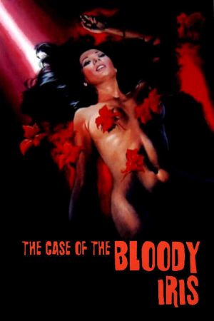 Zzzzz 177249140233081 The Case Of The Bloody Iris 0 1000 0 1500 Crop — The Everlasting Horror-Thriller Movies option 116