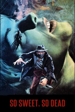 Zzzzz 177249140285041 So Sweet So Dead 0 1000 0 1500 Crop — The Everlasting Horror-Thriller Movies option 117