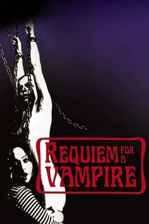 Zzzzz 177249140333129 Requiem For A Vampire 0 1000 0 1500 Crop — The Everlasting Horror-Thriller Movies option 108