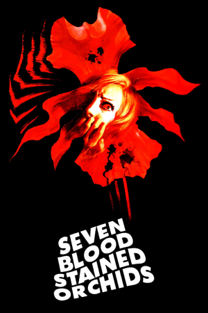 Zzzzz 177249140449607 Seven Blood Stained Orchids 0 1000 0 1500 Crop — The Everlasting Horror-Thriller Movies option 100