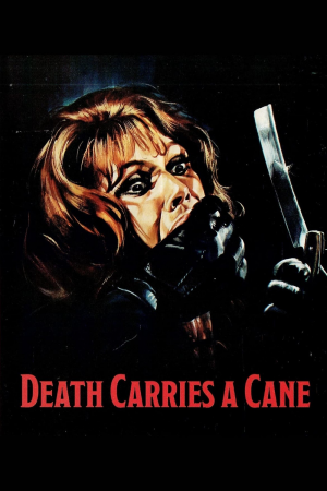 Zzzzz 177249236461396 Death Carries A Cane 0 1000 0 1500 Crop — The Everlasting Horror-Thriller Movies option 132