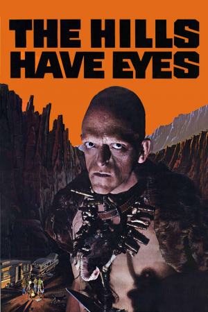 Zzzzz 177249544944653 The Hills Have Eyes 0 1000 0 1500 Crop — The Everlasting Horror-Thriller Movies option 191