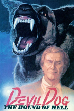 Zzzzz 177252661735112 Devil Dog The Hound Of Hell 0 1000 0 1500 Crop — The Everlasting Horror-Thriller Movies option 209
