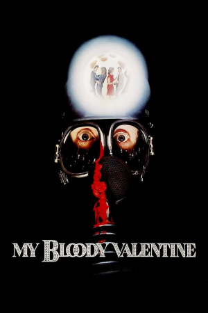Zzzzz 177252768224997 My Bloody Valentine 0 1000 0 1500 Crop — The Everlasting Horror-Thriller Movies option 253